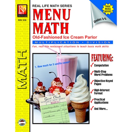 Remedia Publications Menu Math: Old-Fashioned Ice Cream Parlor, Multiplication And Division 101B